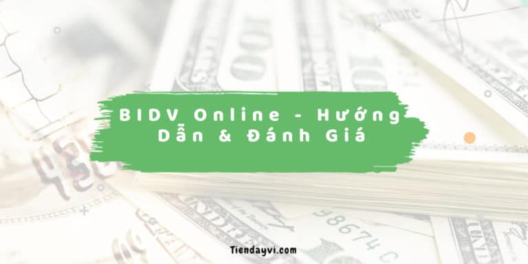 BIDV Online - Dịch Vụ Ngân Hàng Điện Tử 2024