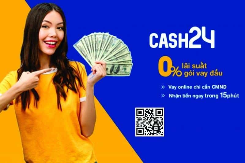 Cash24 là đơn vị vay tiền online được nhiều khách hàng quan tâm hiện nay