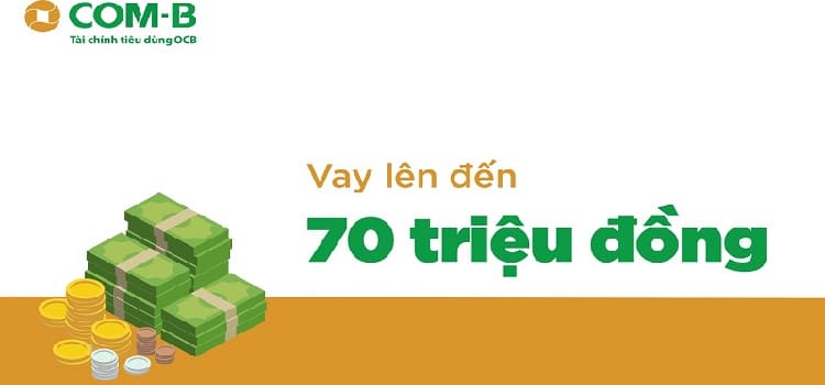 Vay tự kinh doanh tại OCB hạn mức lên đến 70 triệu đồng