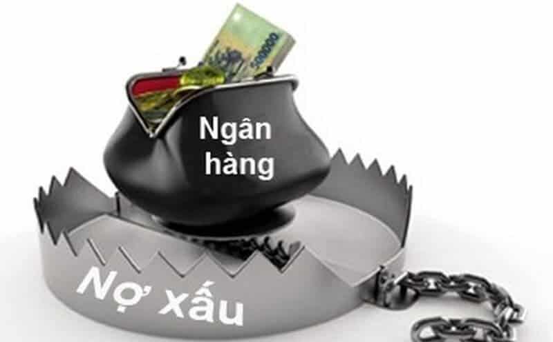 Bị nợ xấu từ nhóm 3 sẽ KHÔNG được duyệt vay ngân hàng 
